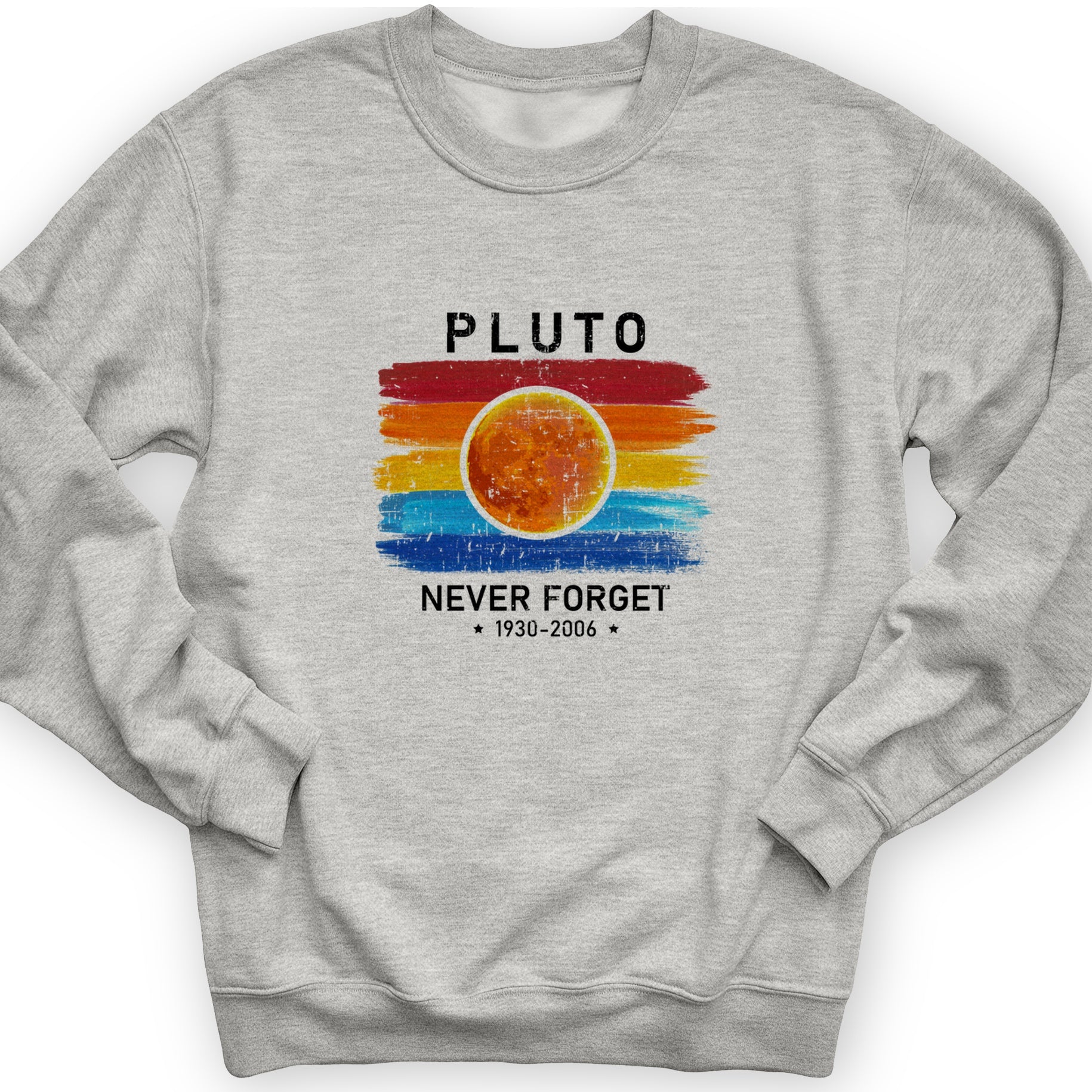 Pluto Never Forget Crewneck
