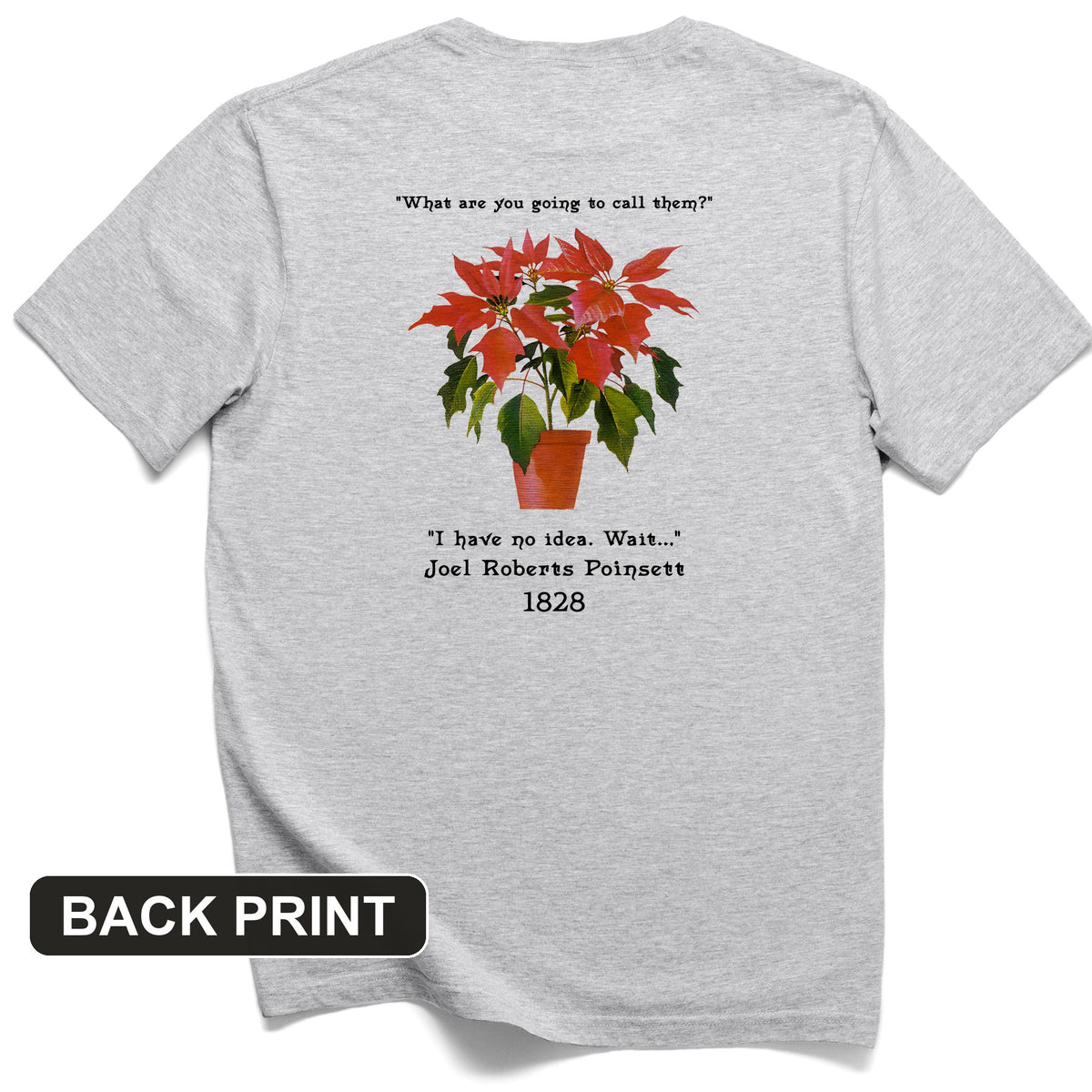Poinsettias Back Print T-Shirt
