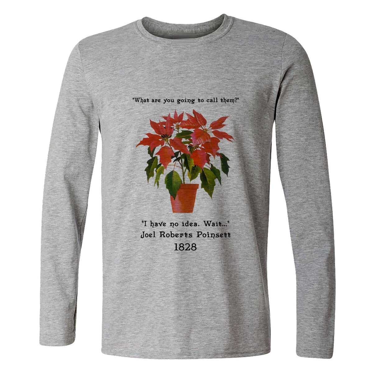 Poinsettias Long Sleeve T-Shirt