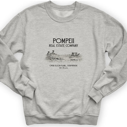 Pompeii Real Estate Sweatshirt