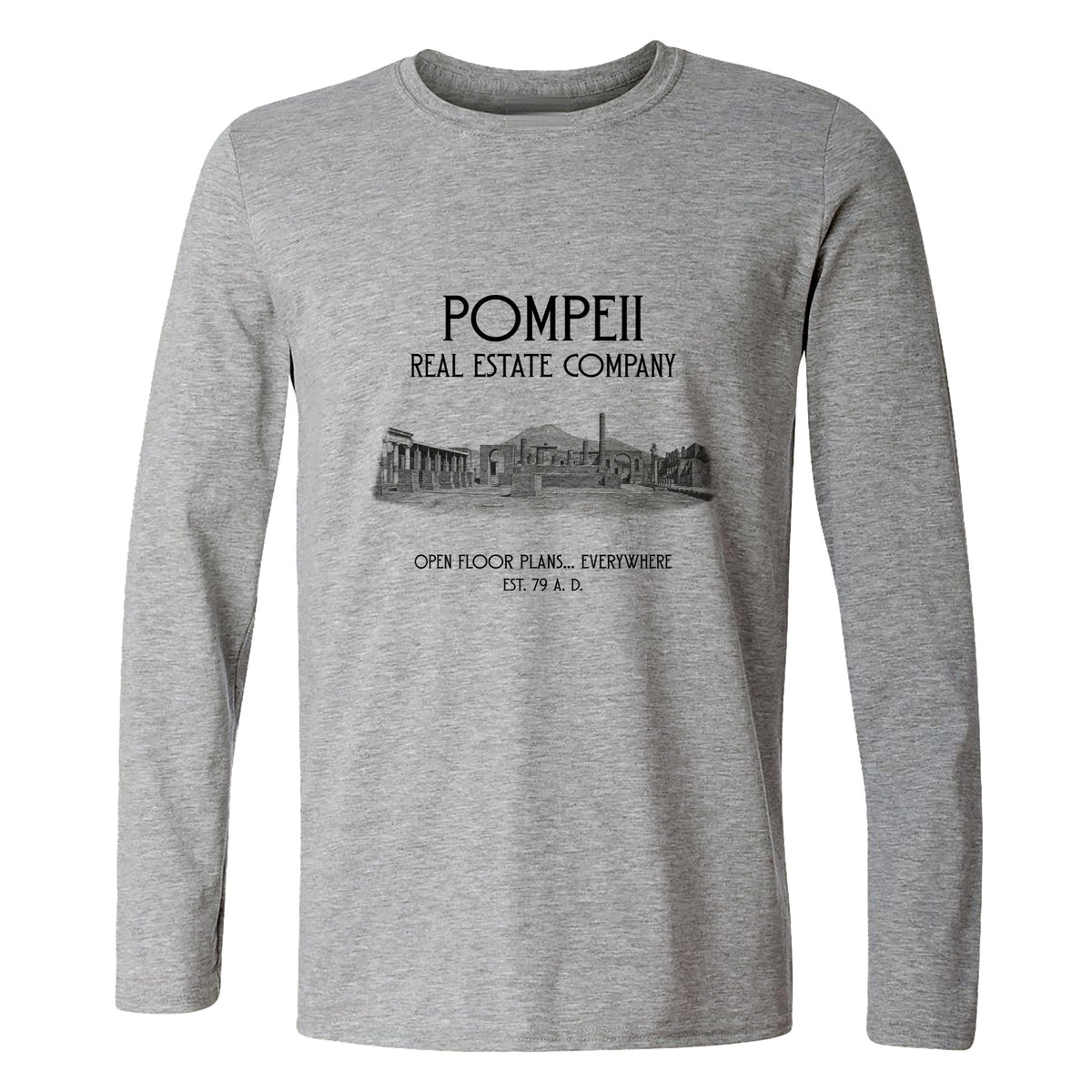 Pompeii Real Estate Long Sleeve T-Shirt