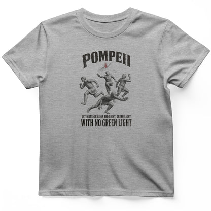 Pompeii Red Light Green Light T-Shirt