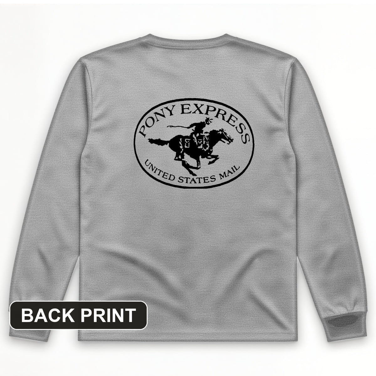 Pony Express Back Print Long Sleeve T-Shirt