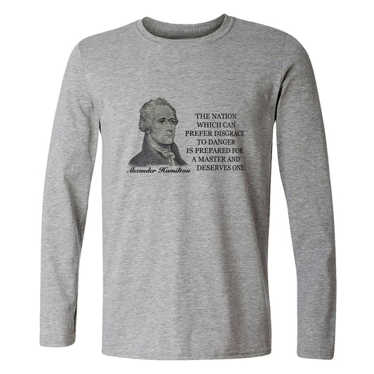 Prefer Disgrace To Danger Long Sleeve T-Shirt