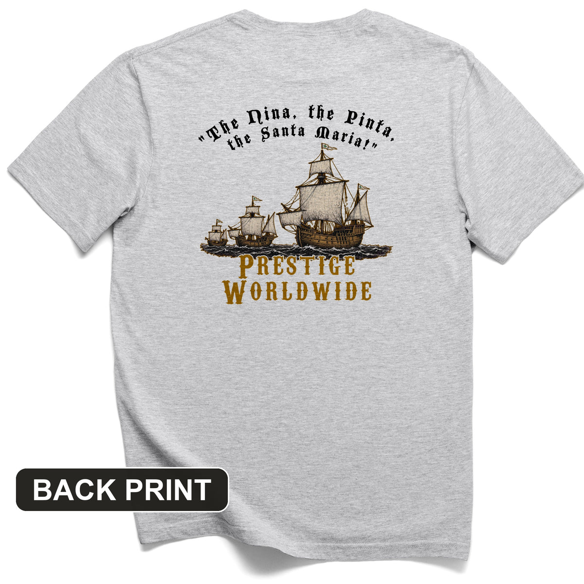 Prestige Worldwide Back Print T-Shirt
