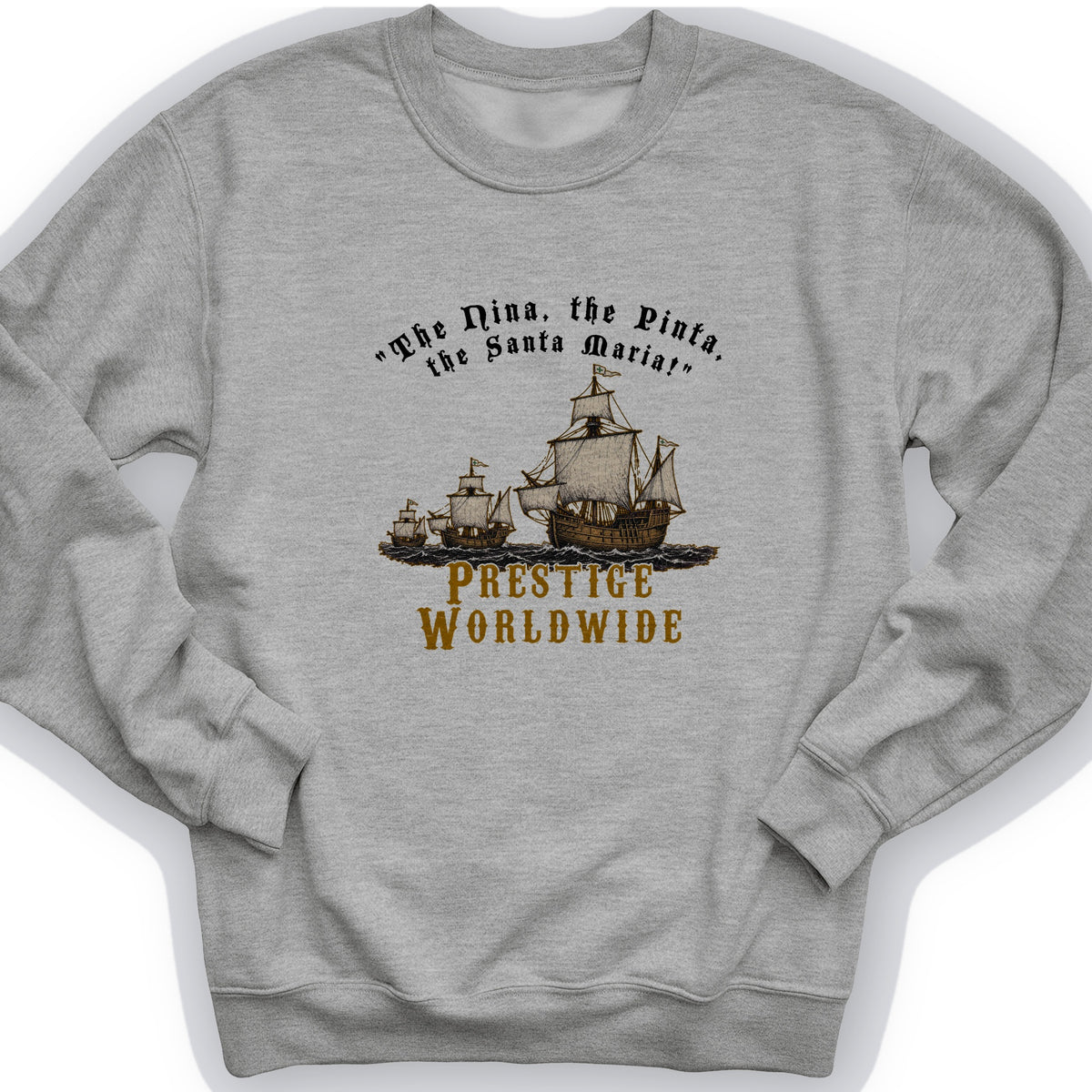Prestige Worldwide Crewneck