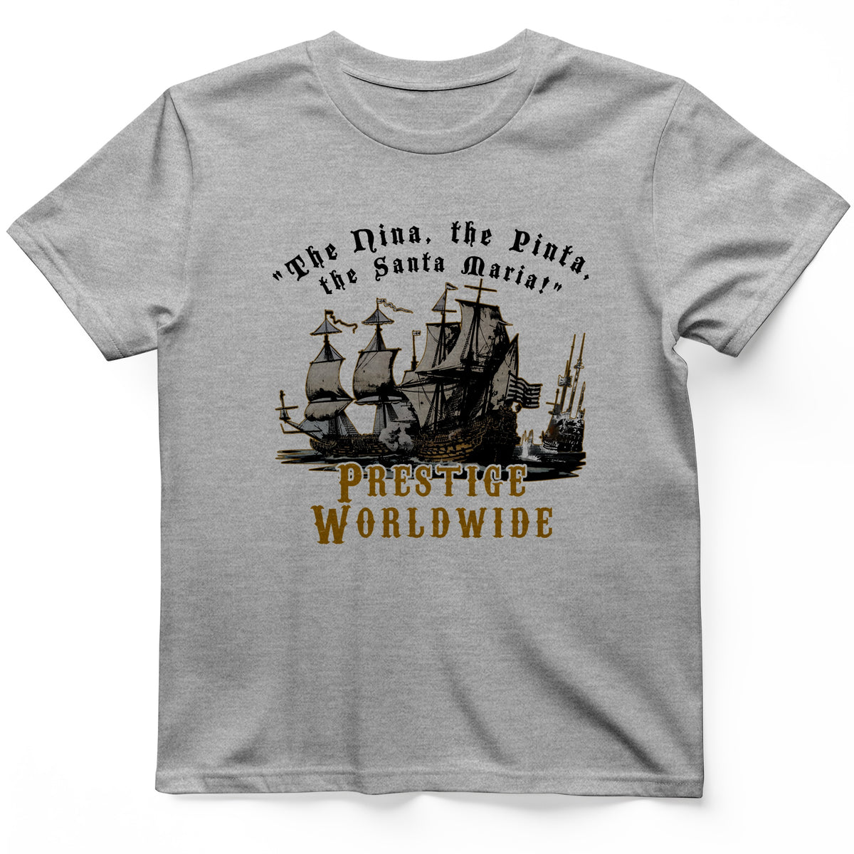 Prestige Worldwide T-Shirt