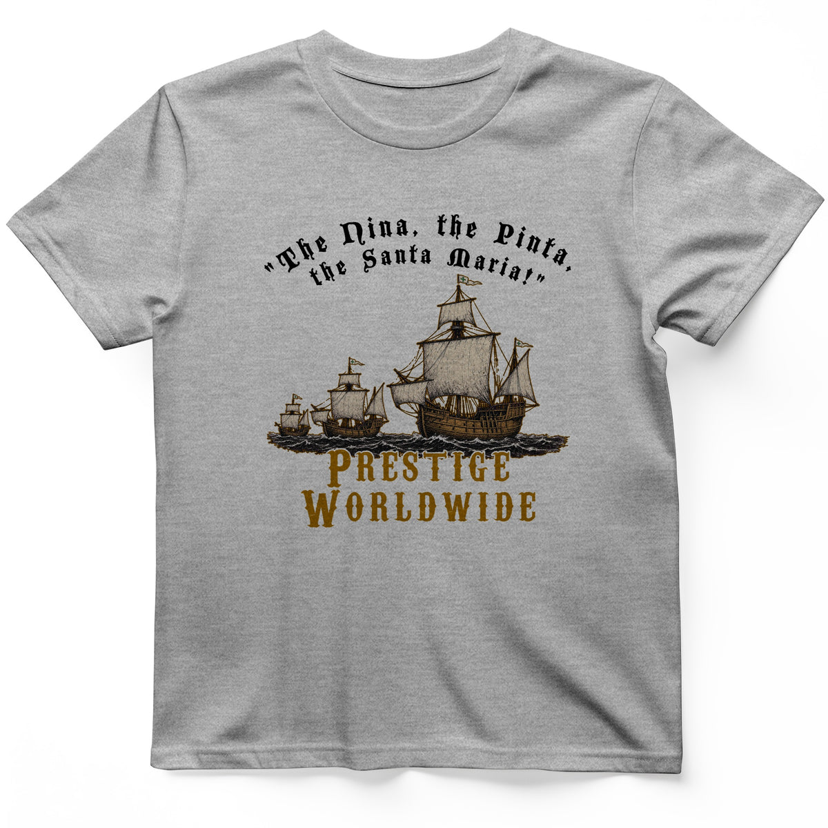 Prestige Worldwide T-Shirt
