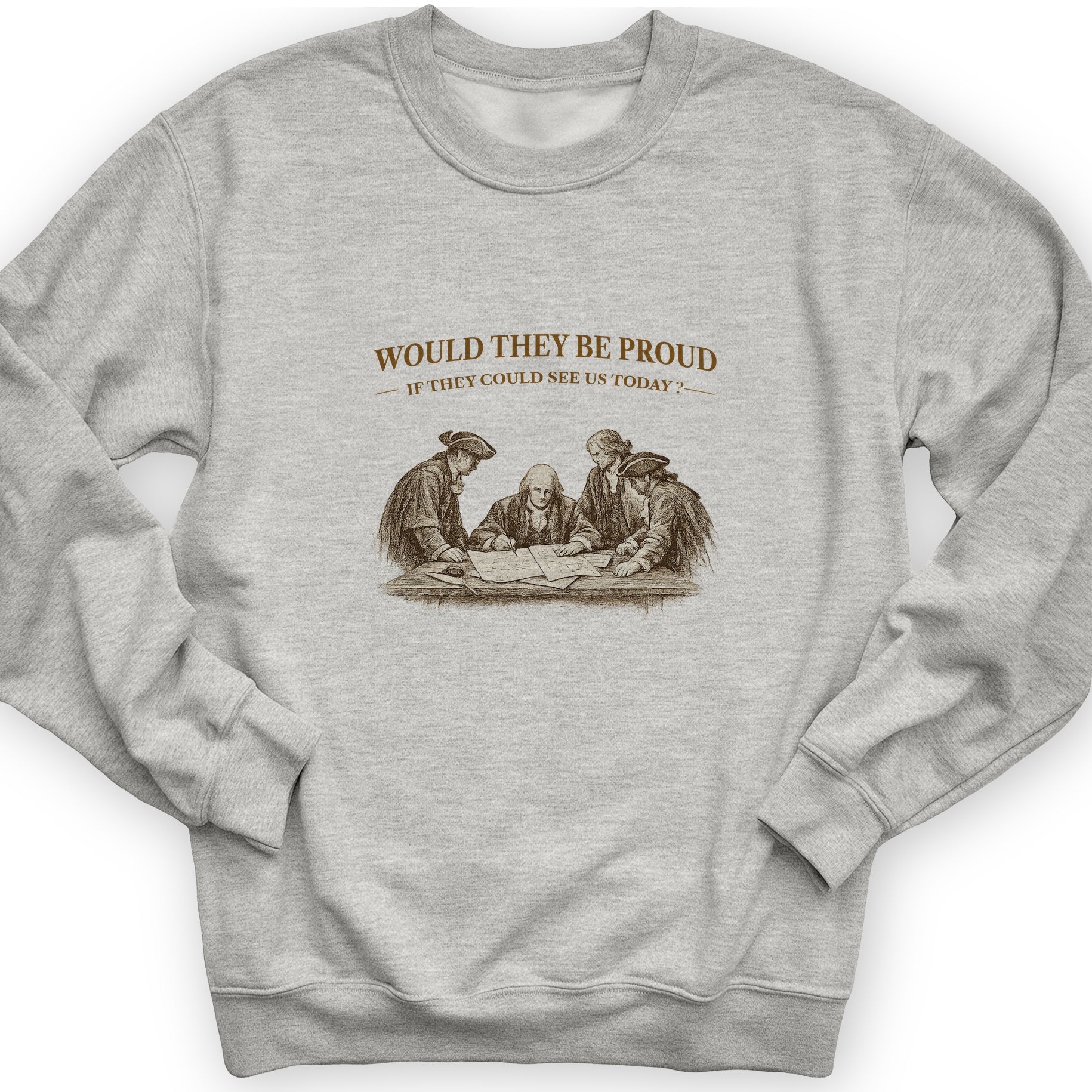 Proud of Us Sweatshirt