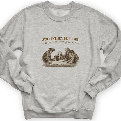 Proud of Us Sweatshirt