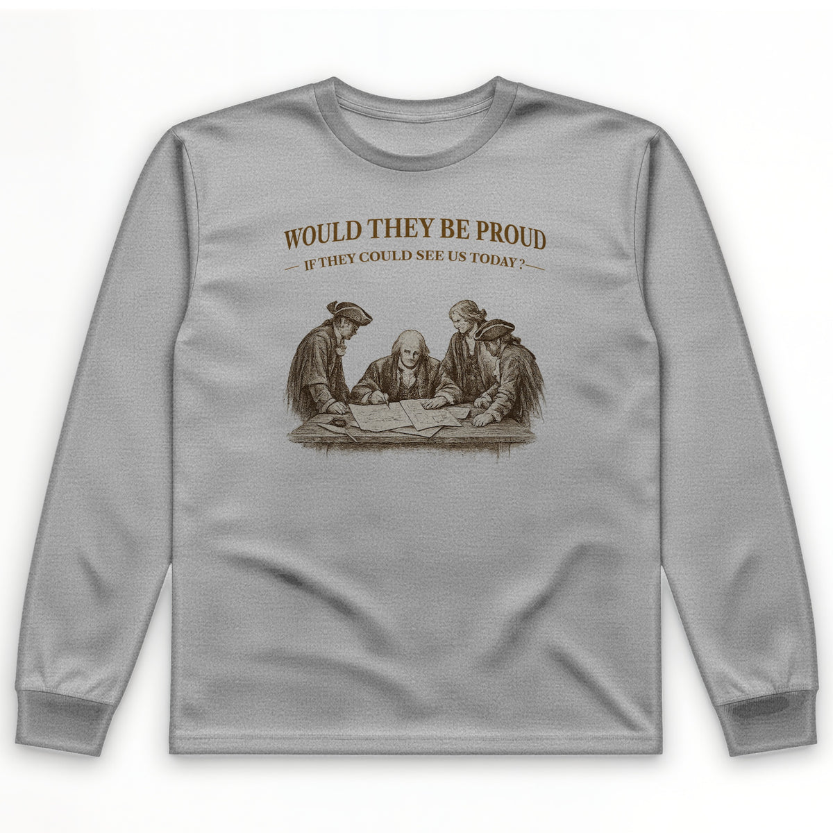 Proud of Us Long Sleeve T-Shirt