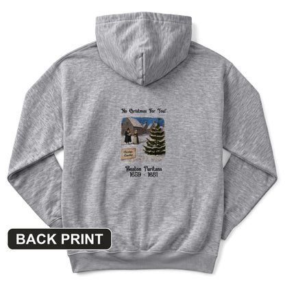 Puritans Banned Xmas Boston Back Print Hoodie
