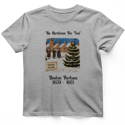 Puritans Banned Xmas Boston T-Shirt