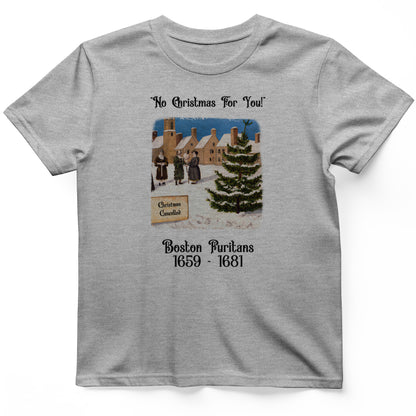 Puritans Banned Xmas Boston T-Shirt