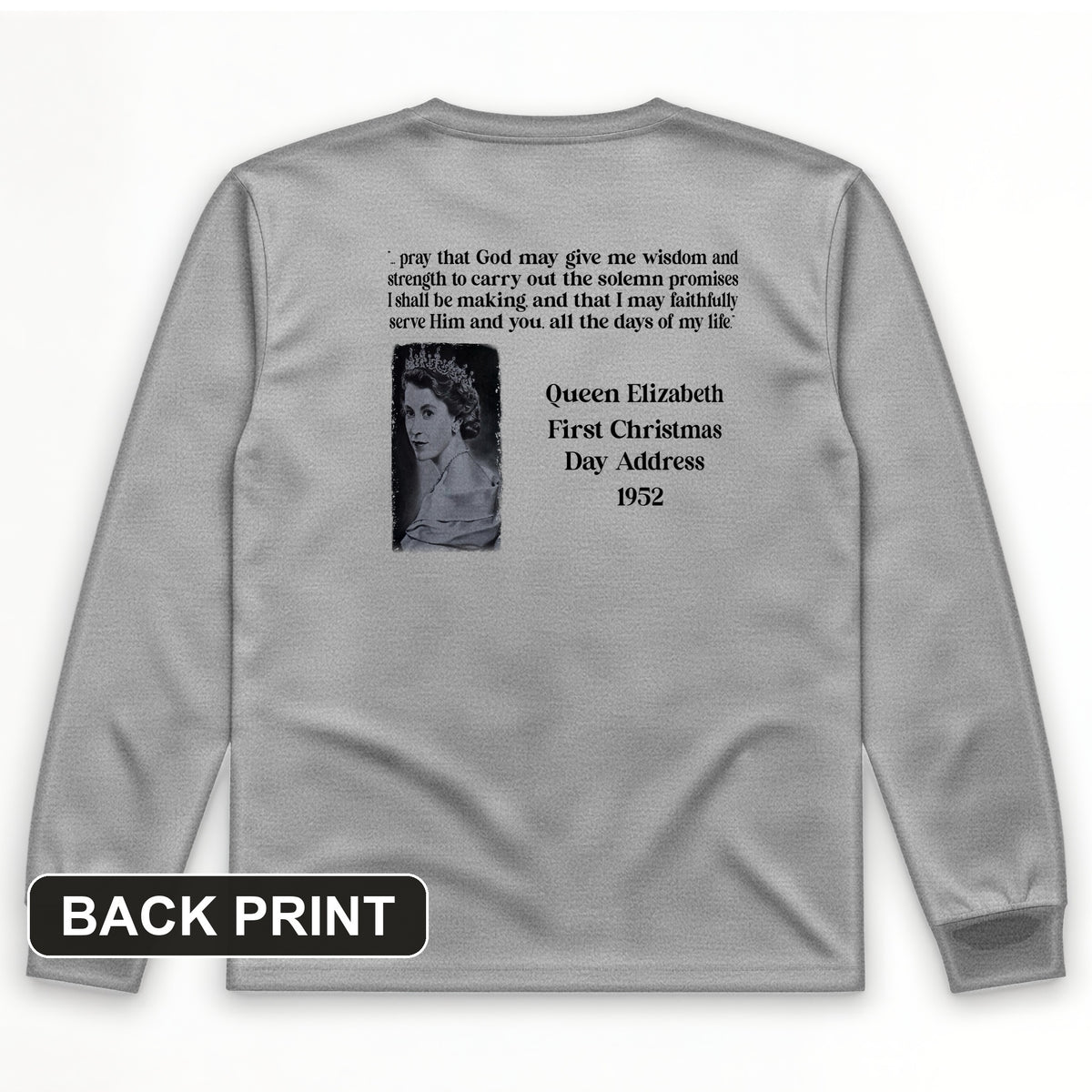 Queen Elizabeth II Xmas Address Back Print Long Sleeve T-Shirt