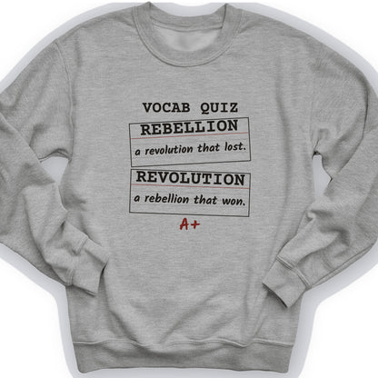 Rebellion Vs Revolution Flash Cards Crewneck