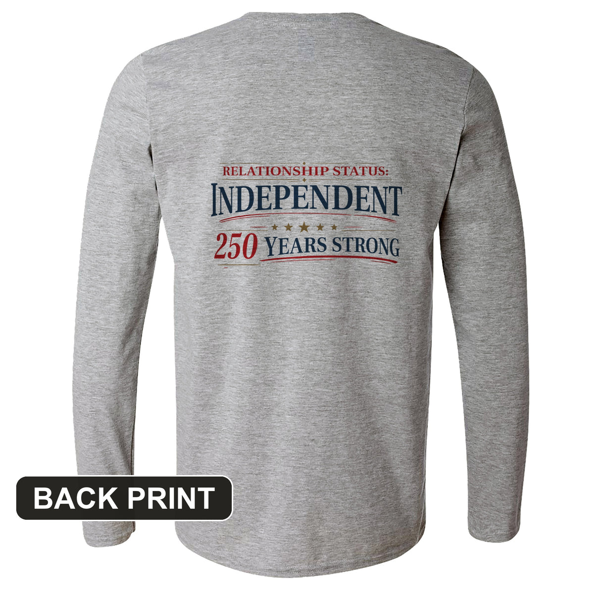 Relationship Status Back Print Long Sleeve T-Shirt