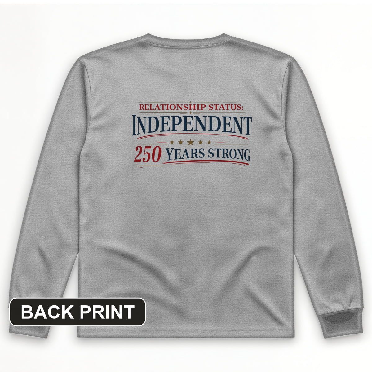 Relationship Status Back Print Long Sleeve T-Shirt