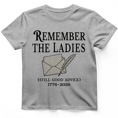 Remember The Ladies T-Shirt