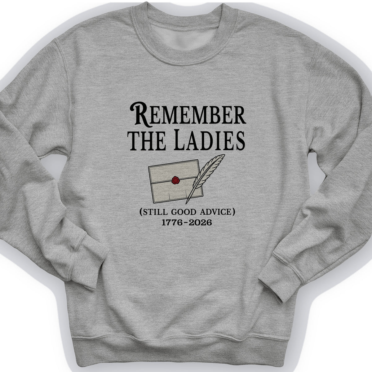 Remember The Ladies Crewneck