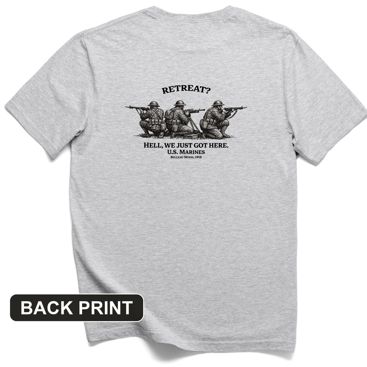 Retreat Hell Back Print T-Shirt