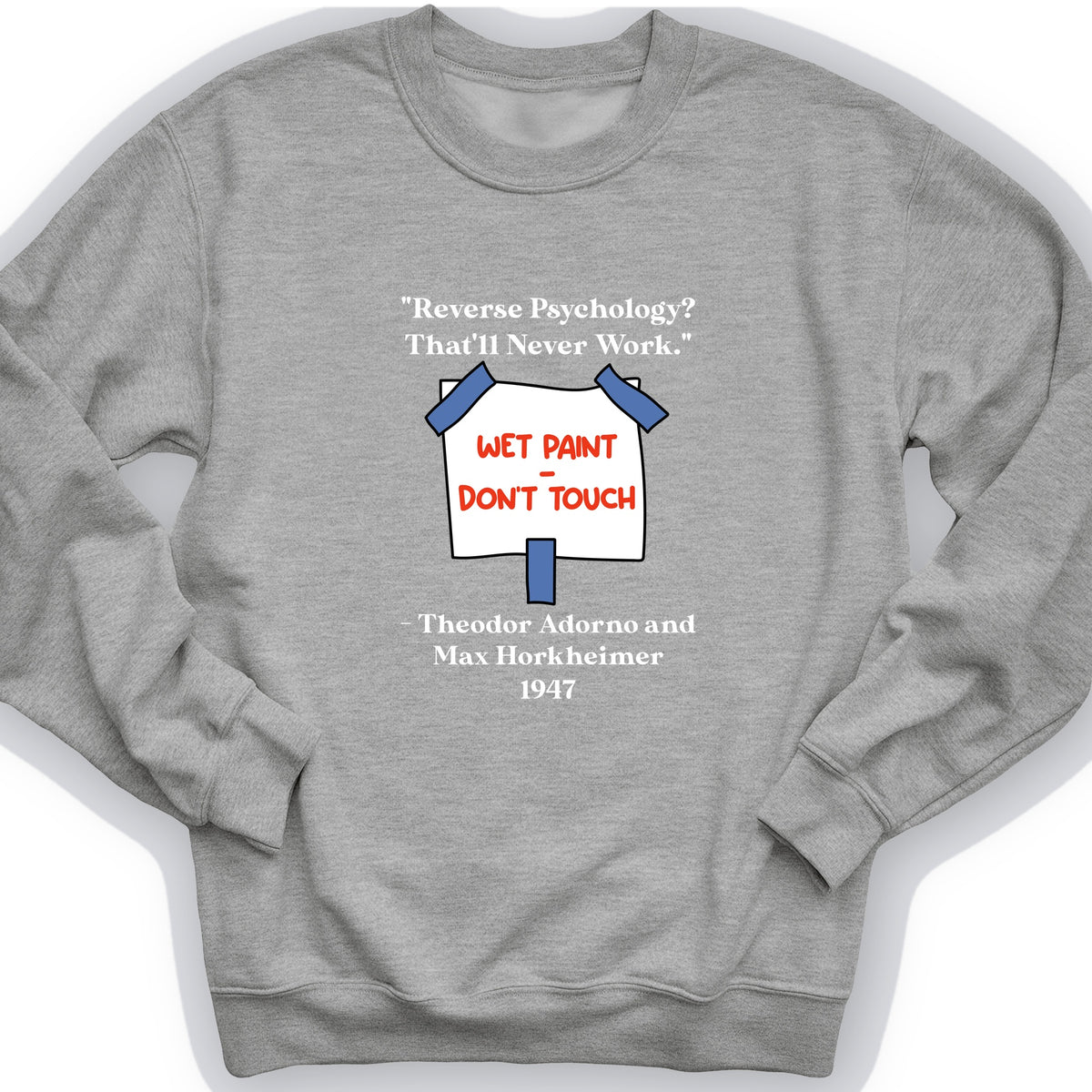 Reverse Psychology Crewneck