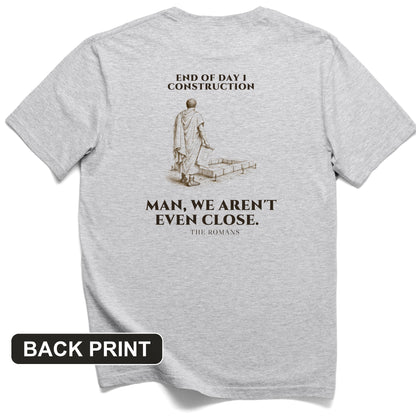 Rome Wasn't Built in a Day Back Print T-Shirt