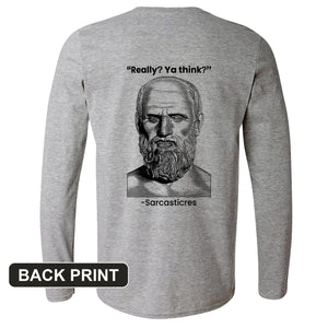 Sarcasticres Back Print Long Sleeve T-Shirt