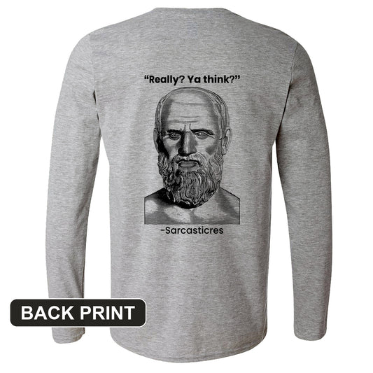 Sarcasticres Back Print Long Sleeve T-Shirt