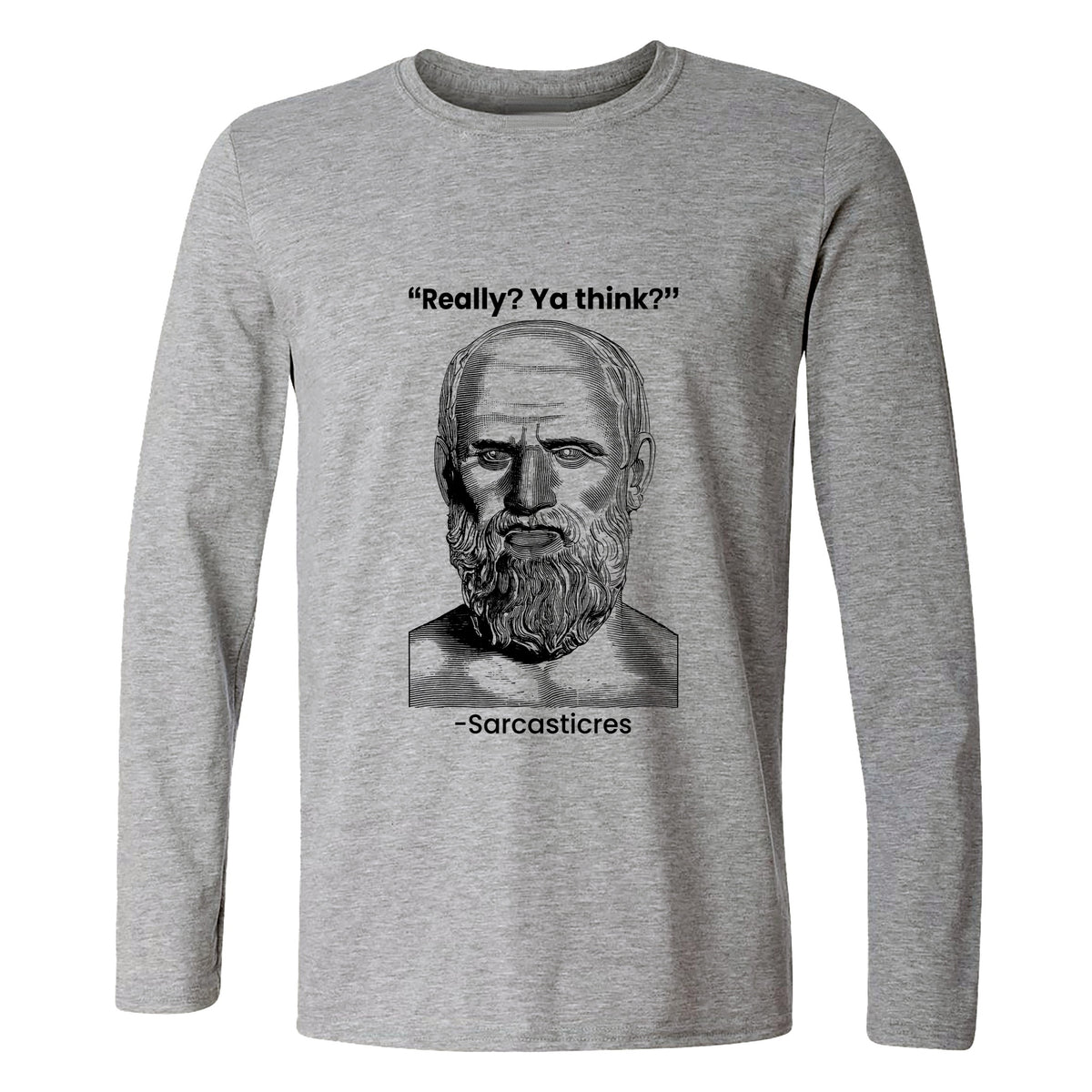 Sarcasticres Long Sleeve T-Shirt
