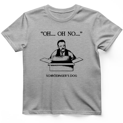 Schrodinger's Dog T-Shirt