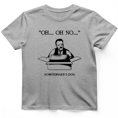 Schrodinger's Dog T-Shirt