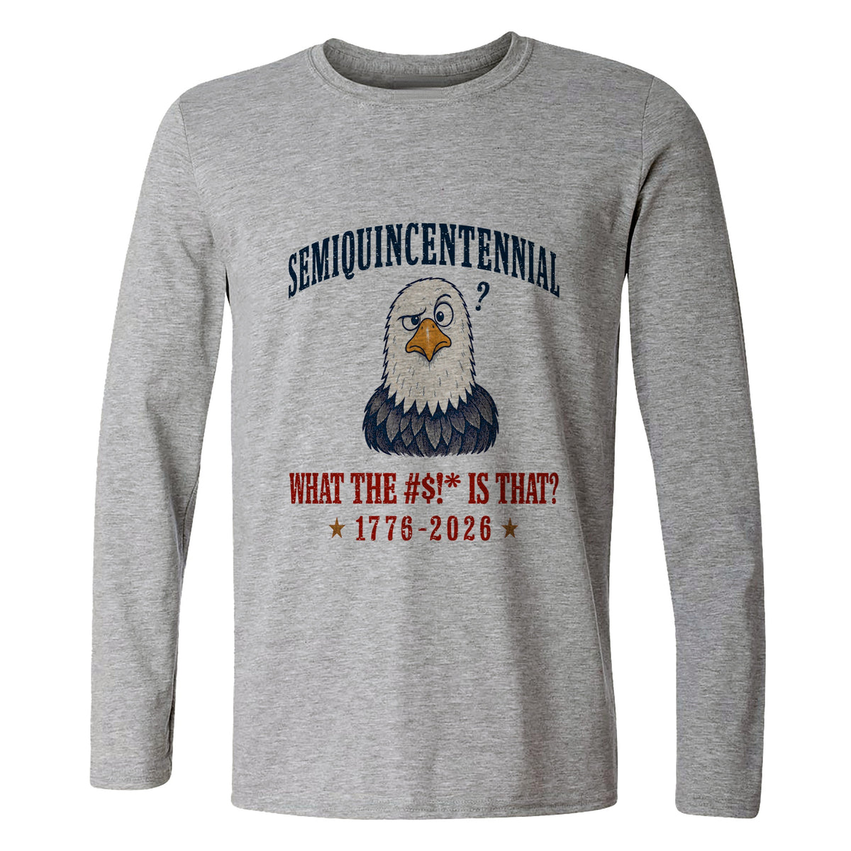 Semiquincentennial Eagle Long Sleeve T-Shirt