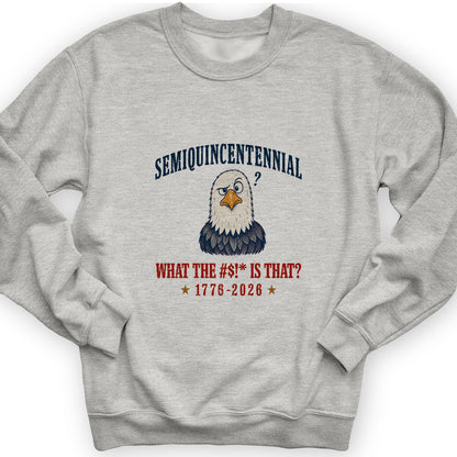 Semiquincentennial Eagle Sweatshirt