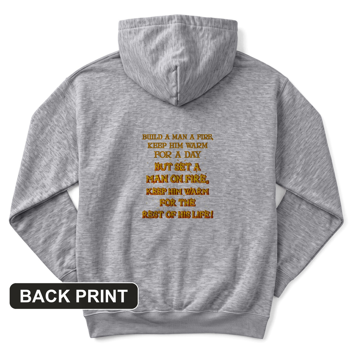 Set a Man on Fire Back Print Hoodie