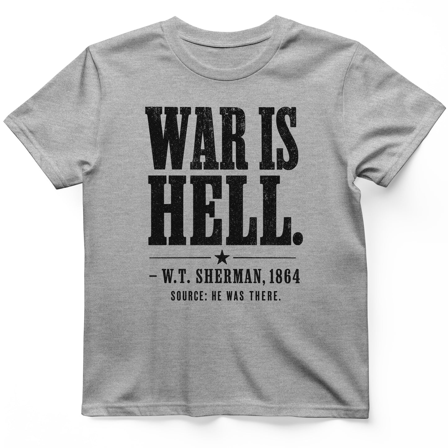 Sherman War Is Hell T-Shirt