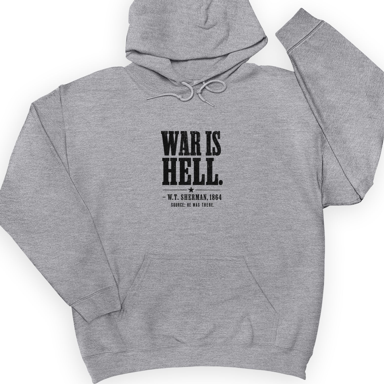 Sherman War Is Hell Hoodie
