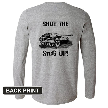 Shut The StuG Up Back Print Long Sleeve T-Shirt