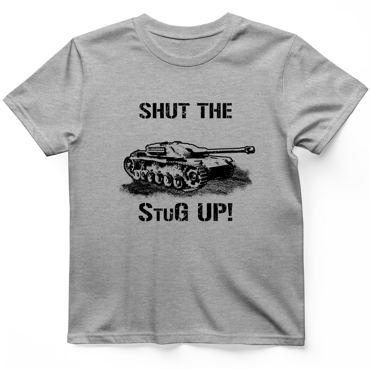 Shut The StuG Up T-Shirt