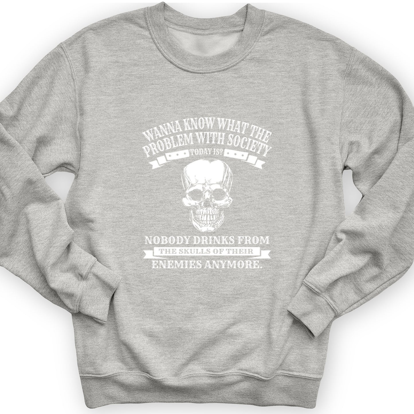 Skulls Of Their Enemies Crewneck