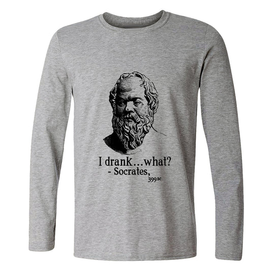 Socrates I Drank What Long Sleeve T-Shirt