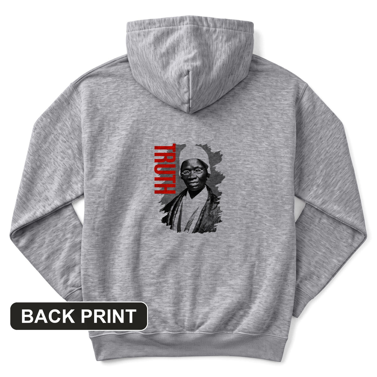 Sojourner Truth Back Print Hoodie