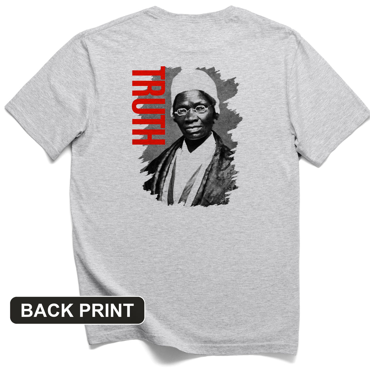 Sojourner Truth Back Print T-Shirt