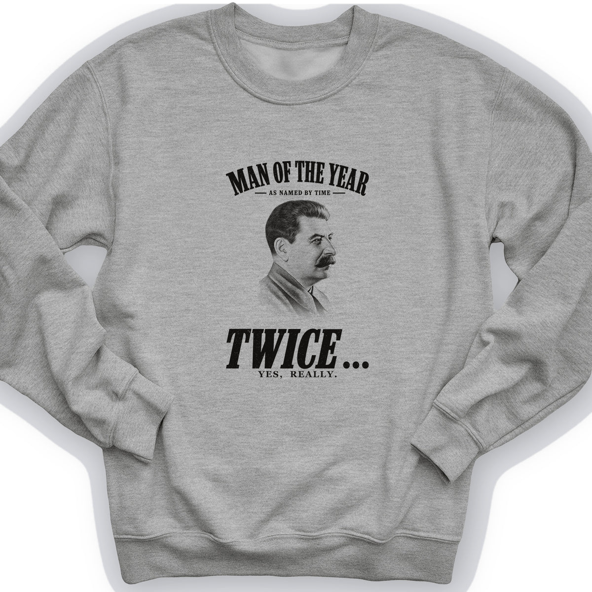 Stalin Man Of The Year Twice Crewneck