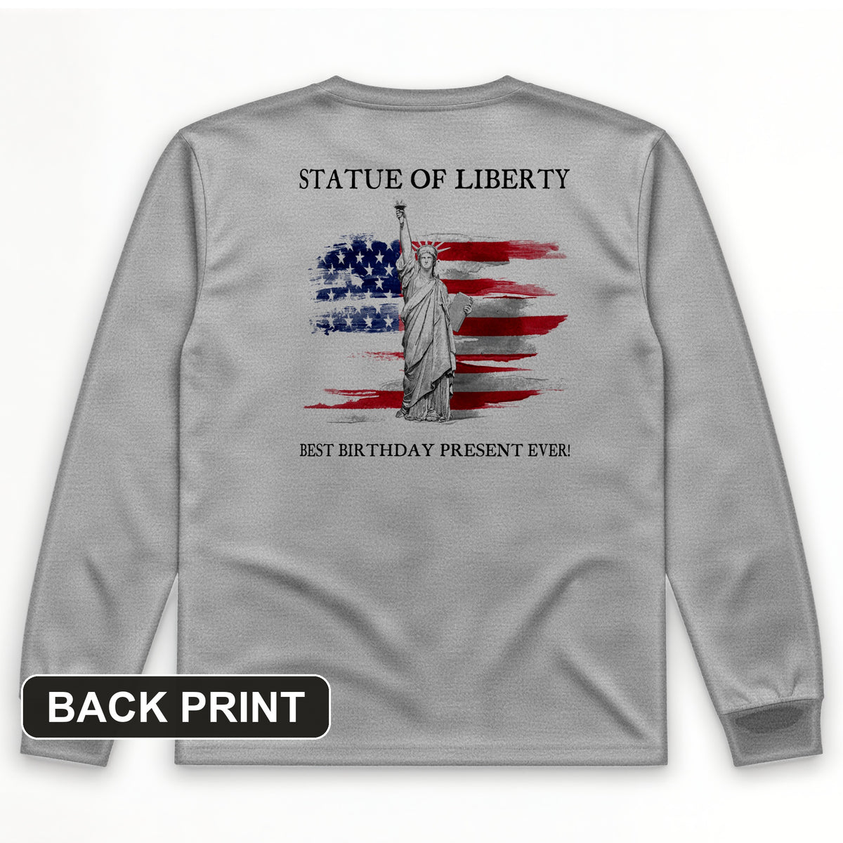 Statue Of Liberty Back Print Long Sleeve T-Shirt