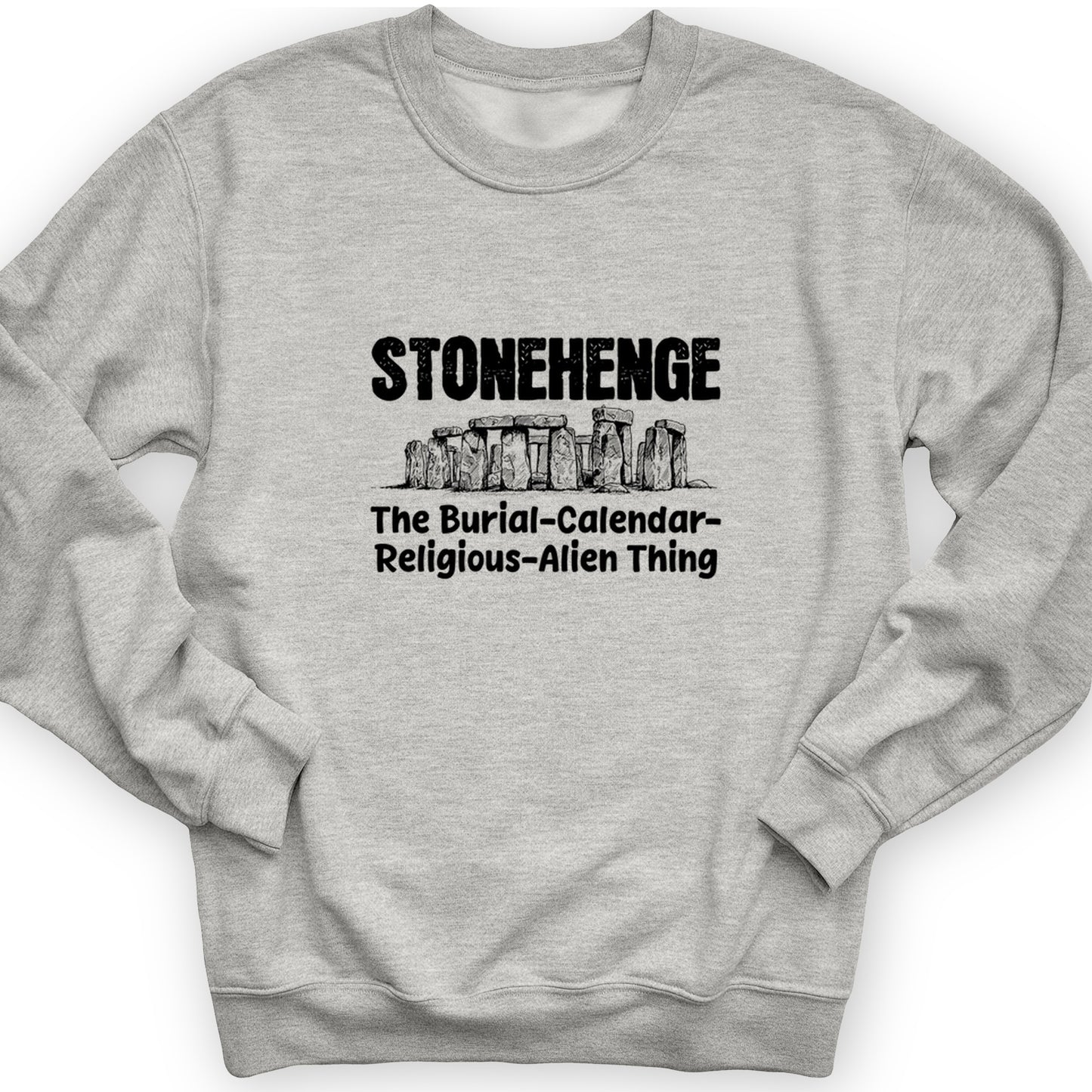 Stonehenge Burial Thing Crewneck