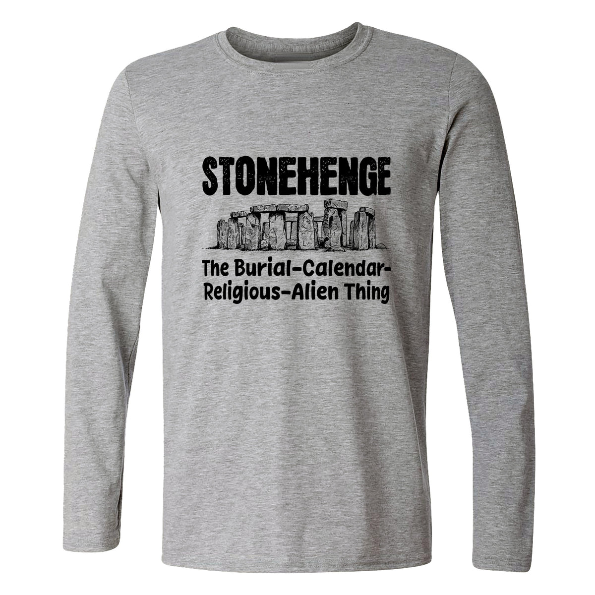 Stonehenge Burial Thing Long Sleeve T-Shirt
