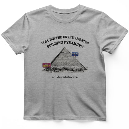 Stop Building Pyramids T-Shirt