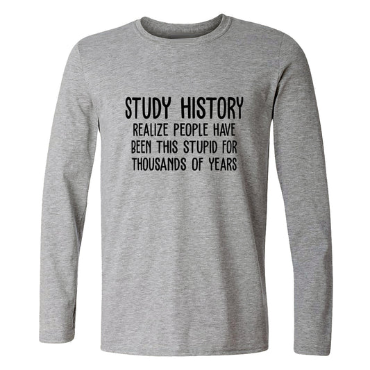 Study History Long Sleeve T-Shirt