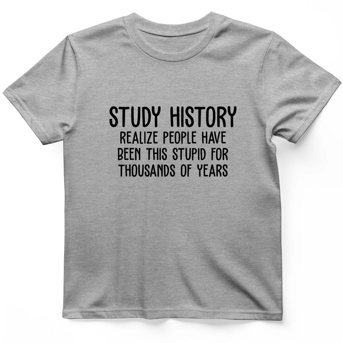 Study History T-Shirt